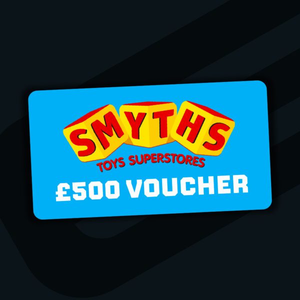 £500 SMYTHS VOUCHERS