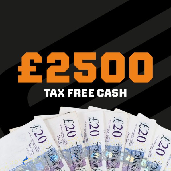 £2500 TAX-FREE CASH