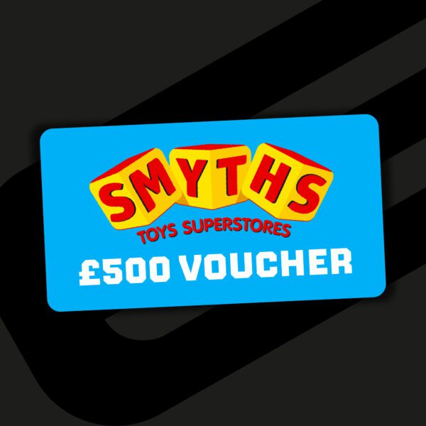 £500 SMYTHS VOUCHERS
