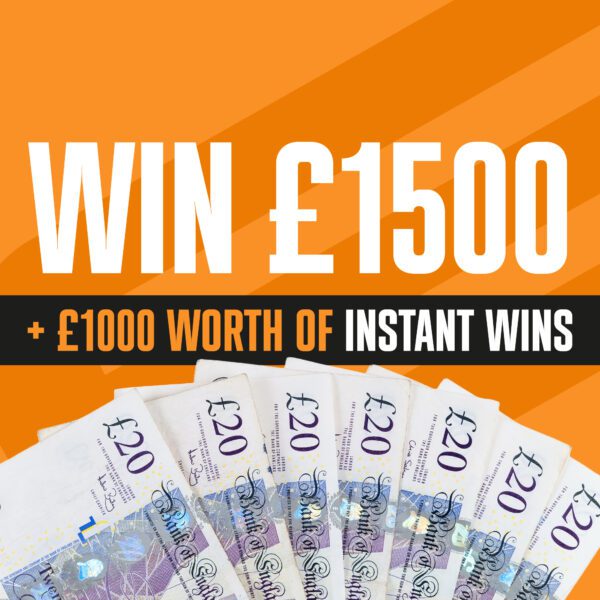 £1500 CASH PRIZE + £1000 WORTH OF INSTANT WINS