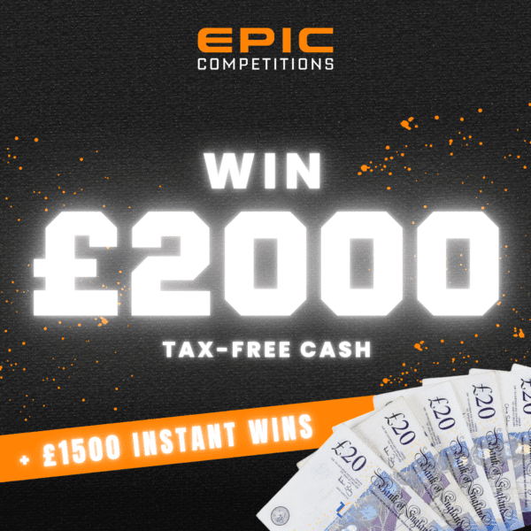 £2000 CASH PRIZE + £1500 WORTH OF INSTANT WINS