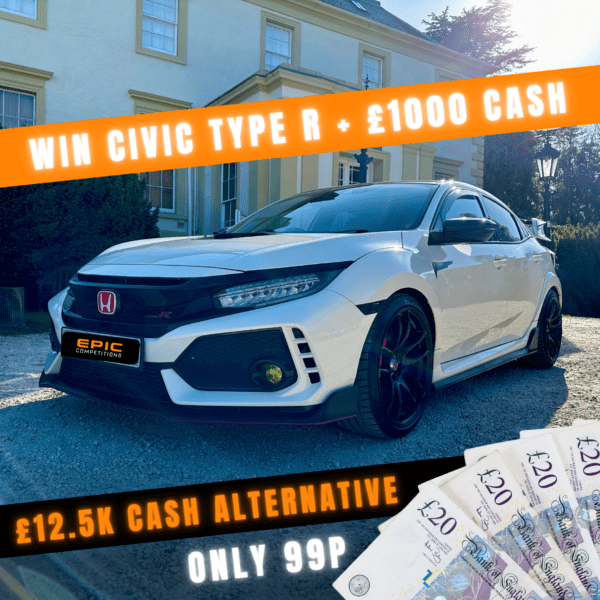 HONDA CIVIC GT TYPE-R FK8 + £1000 CASH + INSTANT WINS