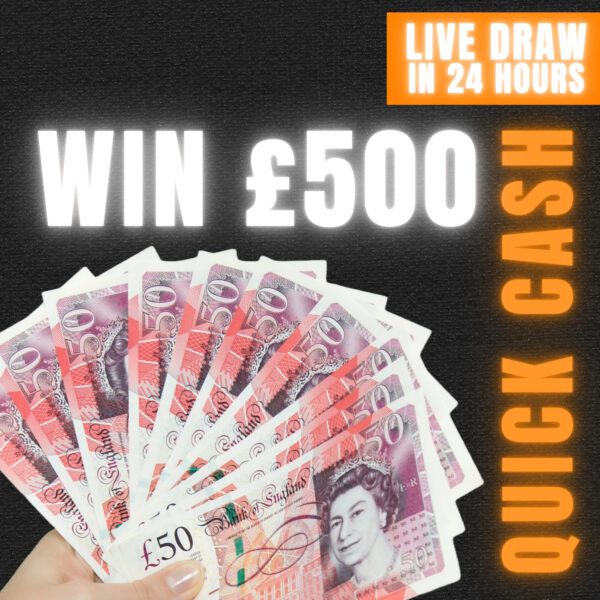 £500 QUICK CASH - WIN IN LESS THAN 24 HOURS