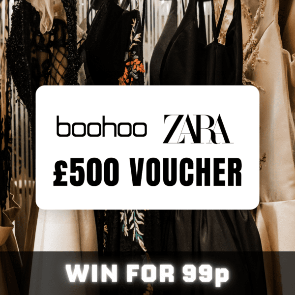 £500 ZARA OR BOOHOO VOUCHER