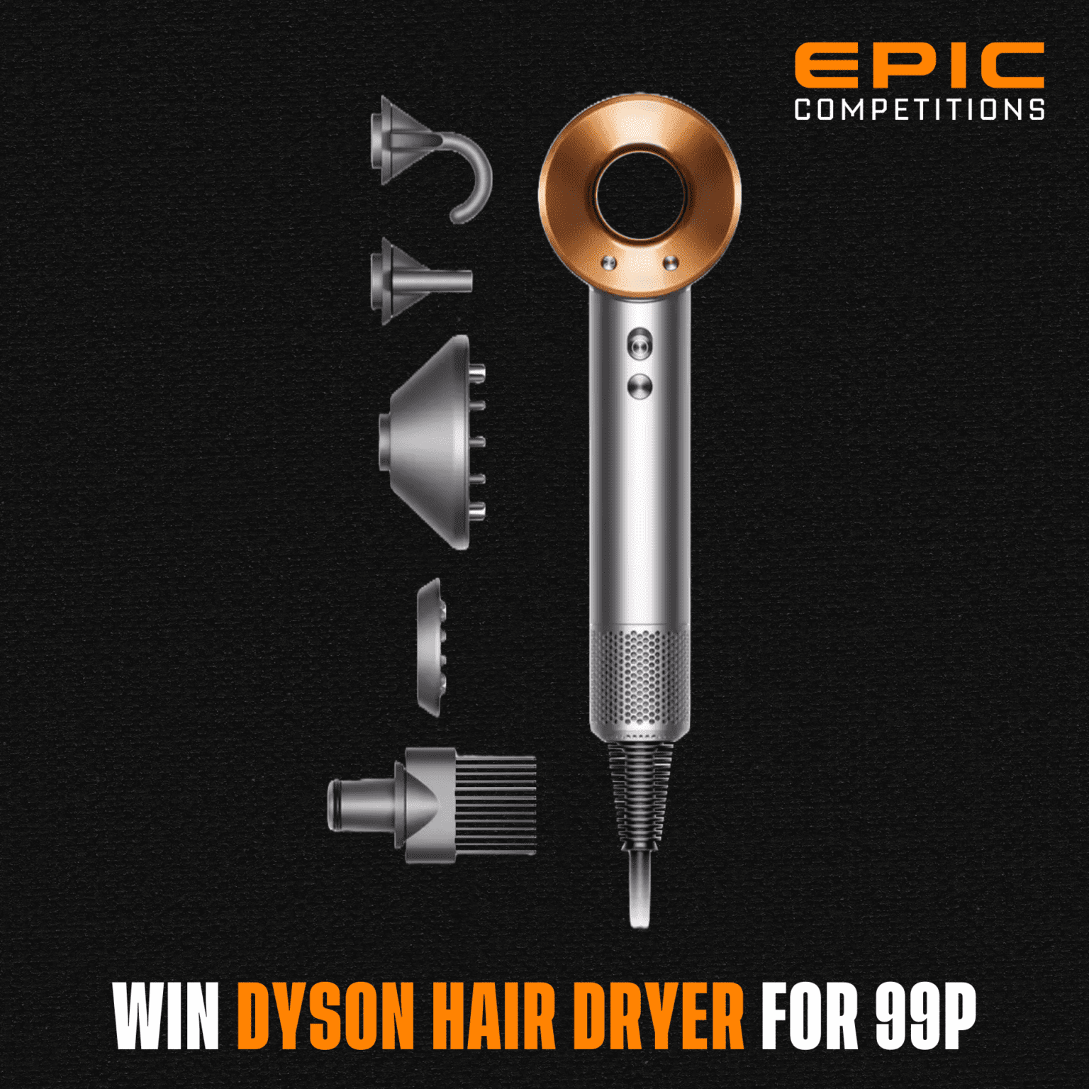 DYSON SUPERSONIC HAIR DRYER Epic Competitions